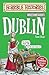 Gruesome Guides: Dublin