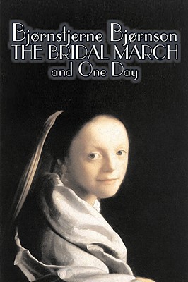 The Bridal March and One Day