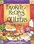 Favorite Recipes from Quilters: More Than 900 Delectable Dishes