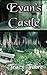 Evan's Castle by Tracy Fabre