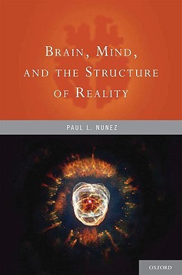 Brain, Mind, and the Structure of Reality (Hardcover)