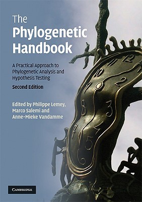 The Phylogenetic Handbook: A Practical Approach to Phylogenetic Analysis and Hypothesis Testing (Paperback)