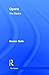 Opera: The Basics