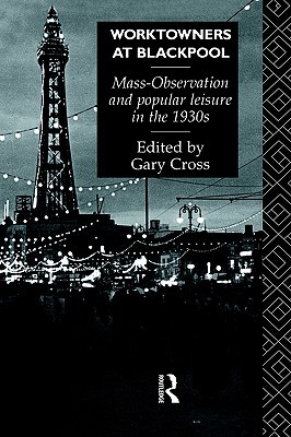 Worktowners at Blackpool (Hardcover)