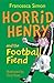 Horrid Henry and the Footba...