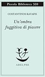 Un'ombra fuggitiva di piacere