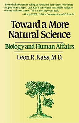 Toward a More Natural Science: Biology and Human Affairs (Paperback)