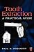 Tooth Extraction: A Practic...