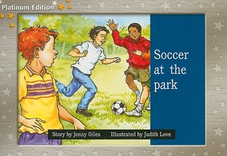 Soccer at the Park (Paperback)