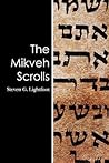 The Mikveh Scrolls by Steven G. Lightfoot