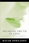 Speaking Truth In Love