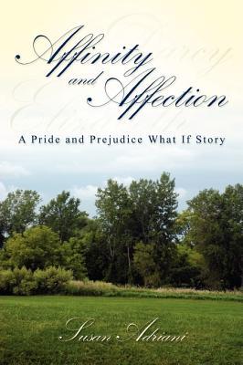 Affinity and Affection (Paperback)