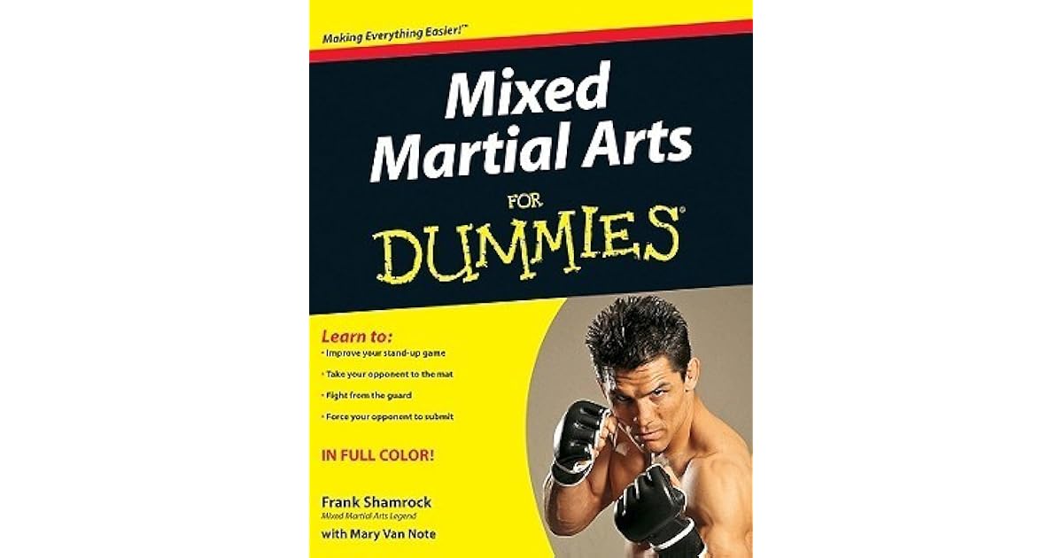 Mixed Martial Arts for Dummies by Frank Shamrock
