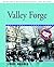 VALLEY FORGE