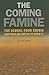 Coming Famine: The Global F...