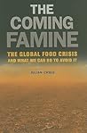 Coming Famine: Th...
