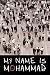My Name Is Mohammad