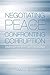 Negotiating Peace and Confr...