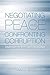 Negotiating Peace and Confronting Corruption by Bertram I. Spector