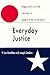 Everyday Justice: Responsibility and the Individual in Japan and the United States (Revised)