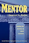 Mentor: Guiding the Journey of Adult Learners Mentor: Guiding the Journey of Adult Learners