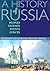 A History of Russia by David Goldfrank