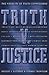 Truth V. Justice: The Moral...