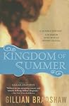 Kingdom of Summer by Gillian Bradshaw