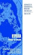 Advances in Experimental Medicine and Biology, Volume 543: Hypoxia: Through the Lifecycle
