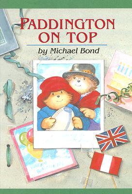 Paddington on Top (Paddington, #10)