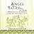 Angel Wings, Faery Dust and...