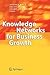 Knowledge Networks for Business Growth by Andrea Back