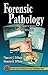 Forensic Pathology (Practical Aspects of Criminal and Forensic Investigations)