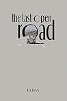 The Last Open Road