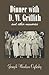 Dinner with D. W. Griffith and Other Memories