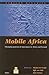 Mobile Africa: Changing Pat...