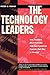 The Technology Leaders: How America's Most Profitable High-Tech Companies Innovate Their Way to Success