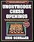 Unorthodox Chess Openings