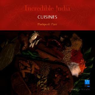 Incredible India: Cuisines: Incredible India (Hardcover)