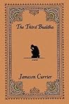 The Third Buddha by Jameson Currier