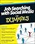 Job Searching with Social Media For Dummies