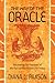 The Way of the Oracle: Recovering the Practices of the Past to Find Answers for Today