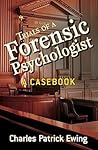 Trials of a Forensic Psychologist: A Casebook