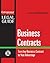 Business Contracts : Turn Any Business Contract to Your Advantage (Entrepreneur Magazine's Legal Guides)