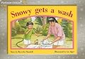 Snowy Gets a Wash: Individual Student Edition Yellow (Levels 6-8)