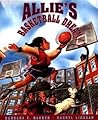 Allie's Basketball Dream Allie's Basketball Dream