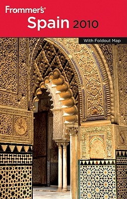 Frommer's Spain 2010 (Frommer's Complete Guides)