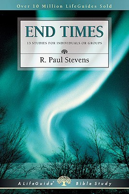 End Times (LifeGuide Bible Studies)
