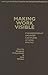 Making Work Visible: Ethnographically Grounded Case Studies of Work Practice (Learning in Doing: Social, Cognitive and Computational Perspectives)