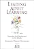 Leading Adult Learning by Eleanor Drago-Severson